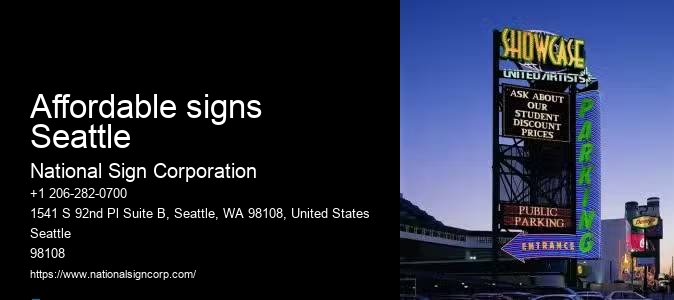Experienced Local Sign Installers Affordable signs Seattle