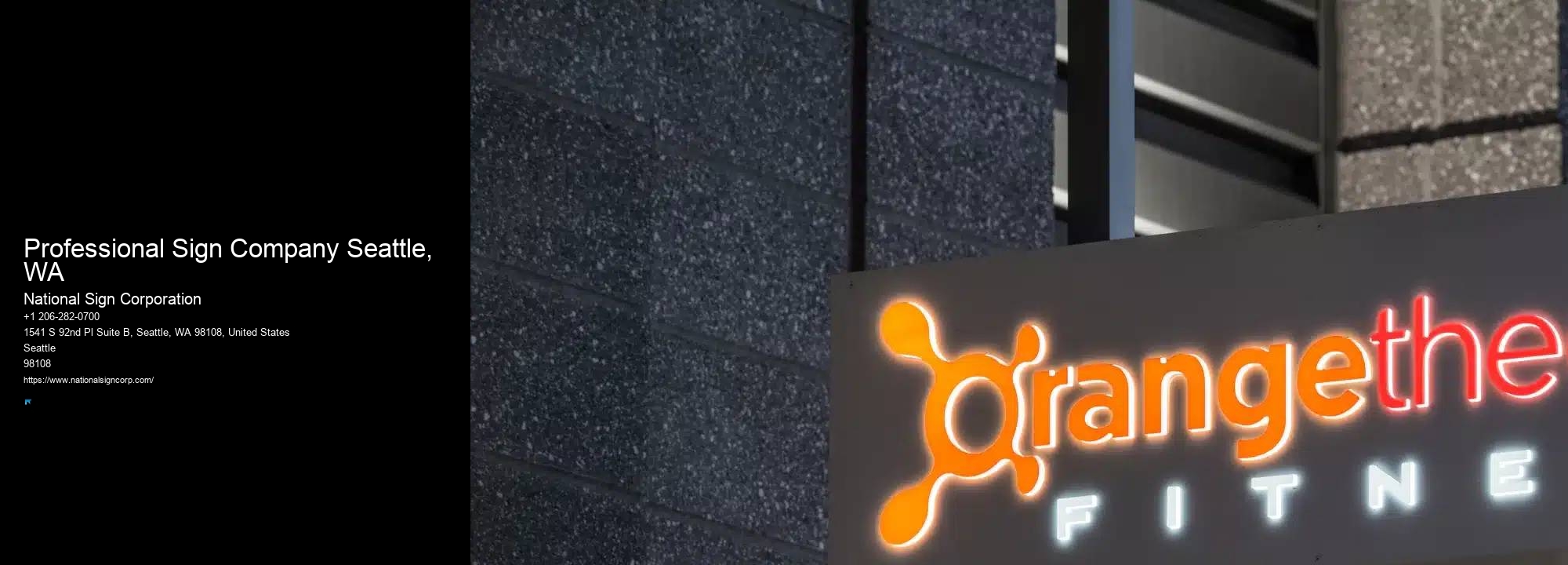 Professional Sign Company Seattle, WA Signage Solutions